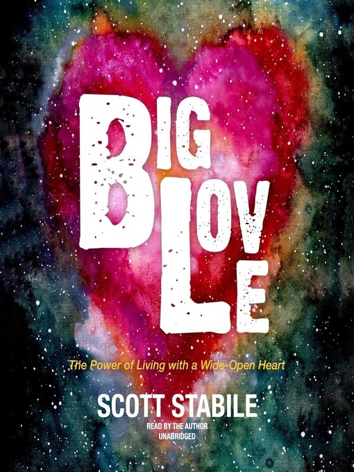 Title details for Big Love by Scott Stabile - Available